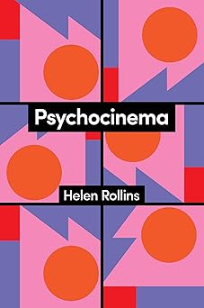 psychocinema 1st edition helen rollins 1509561145, 978-1509561148