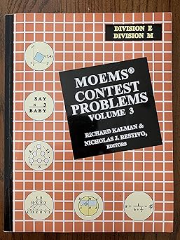 moemsi 1/2 contest problems volume 3 1st edition richard kalman ,nicholas j restivo ,grant duffrin