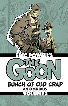 the goon bunch of old crap volume 3 an omnibus 1st edition eric powell 1949889955, 978-1949889956
