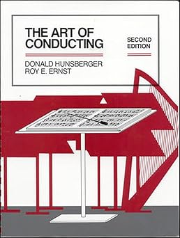 the art of conducting 1st edition donald hunsberger ,roy ernst 0070313261, 978-0070313262