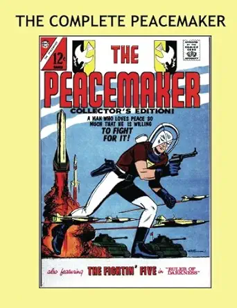 the complete peacemaker new   now includes his earliest appearances from fightin 5 over 150 pages all stories