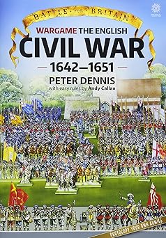 battle for britain wargame the english civil wars 1642 1651 1st edition peter dennis 1910777900,