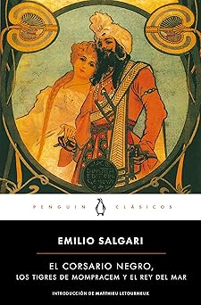 el corsario negro los tigres de mompracem el rey del mar / the black corsair the tigers of mompracem the king