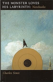 the monster loves his labyrinth 1st edition charles simic 1931337403, 978-1931337403