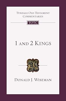 1 and 2 kings an introduction and commentary 1st edition donald j wiseman 0830842098, 978-0830842094