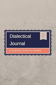 dialectical journal a dual entry journal for students english language arts reading circles reading groups