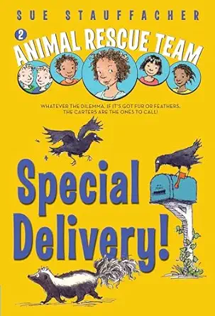 animal rescue team special delivery 1st edition sue stauffacher ,priscilla lamont 0375851321, 978-0375851322