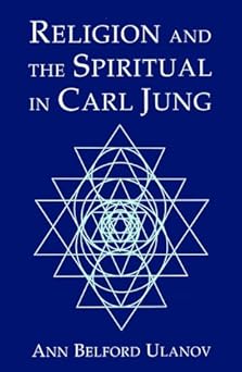 religion and the spiritual in carl jung 1st edition ann belford ulanov 0809139073, 978-0809139071
