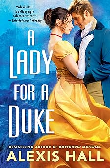 a lady for a duke 1st edition alexis hall 1538753758, 978-1538753750