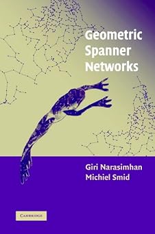 geometric spanner networks 1st edition giri narasimhan ,michiel smid 0521815134, 978-0521815130