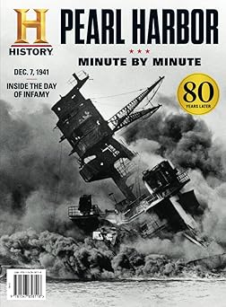history pearl harbor minute by minute 1st edition the editors of history channel 1547858117, 978-1547858118
