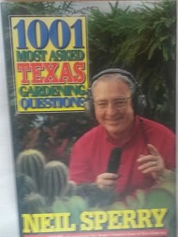 1001 most asked texas gardening questions 1st edition neil sperry 156530229x, 978-1565302297