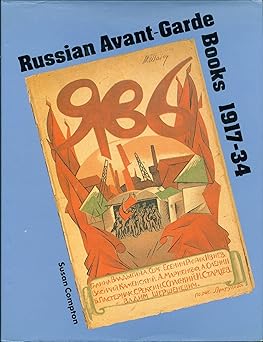 russian avant garde books 1917 34 1st edition susan compton 0262032015, 978-0262032018