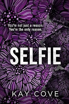 selfie 1st edition kay cove 1964264081, 978-1964264080