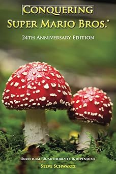conquering super mario bros 24th 1st edition steve schwartz 1517038138, 978-1517038137