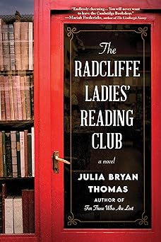 the radcliffe ladies reading club a novel 1st edition julia bryan thomas 1728248574, 978-1728248578