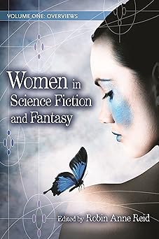 women in science fiction and fantasy 2 volumes 1st edition robin anne reid 0313335893, 978-0313335891