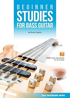 beginner studies for bass guitar 1st edition stuart clayton 1739490959, 978-1739490959