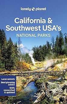 lonely planet california and southwest usas national parks 1st edition anthony ham ,brett atkinson ,amy c