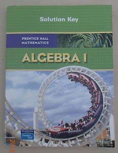 prentice hall algebra solution key 1st edition prentice hall mathematics 013037556x, 978-0130375568