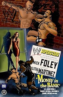 wwe superstars #1 money in the bank 1st edition mick foley ,alitha martinez 1597077208, 978-1597077200