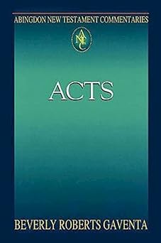 abingdon new testament commentaries acts 1st edition beverly roberts gaventa 068705821x, 978-0687058211