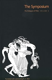 the dialogues of plato volume 2 the symposium 1st edition plato ,r e allen 0300056990, 978-0300056990