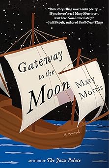 gateway to the moon a novel 1st edition mary morris 0525434992, 978-0525434993