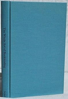 whole art of bookbinding 1st edition cloonan 0824040155, 978-0824040154