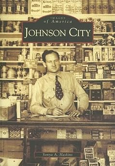 johnson city 1st edition sonya a haskins 0738518050, 978-0738518053