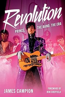 Revolution Prince The Band The Era