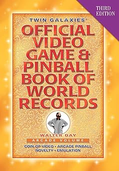twin galaxies official video game and pinball book of world records arcade volume 1st edition walter day