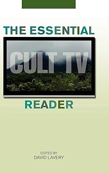 the essential cult tv reader 1st edition david lavery 0813125685, 978-0813125688