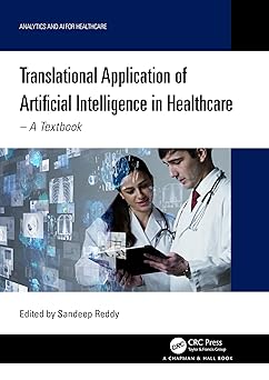 translational application of artificial intelligence in healthcare 1st edition sandeep reddy 103220088x,