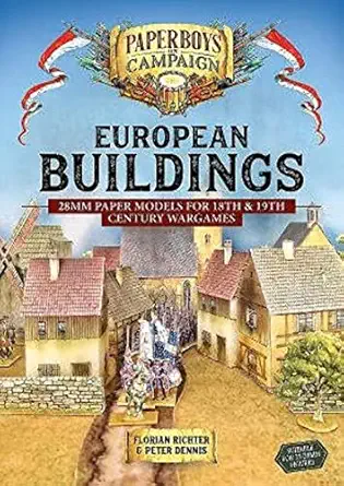 european buildings 28mm paper models for 18th and 19th century wargames 1st edition florian richter ,peter