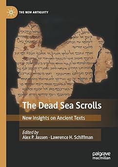 the dead sea scrolls new insights on ancient texts 1st edition alex p jassen ,lawrence h schiffman