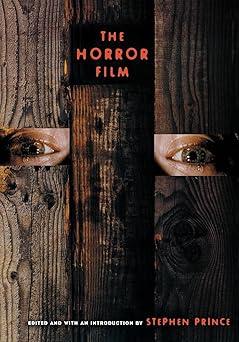 the horror film 1st edition stephen prince 0813533635, 978-0813533636