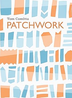 patchwork 1st edition tom comitta 1566897297, 978-1566897297