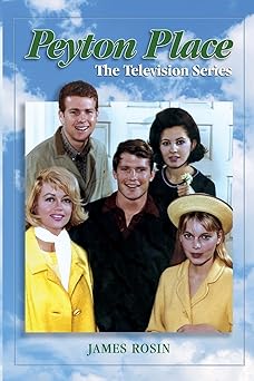 peyton place the television series 1st edition james rosin 1983714771, 978-1983714771