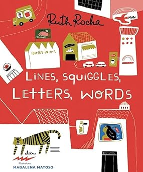 lines squiggles letters words 1st edition ruth rocha ,madalena matoso 1592702082, 978-1592702084