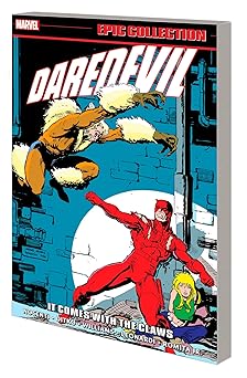 daredevil epic collection it comes with the claws 1st edition mark gruenwald ,marvel various ,steve ditko