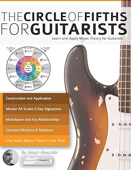 guitar the circle of fifths for guitarists learn and apply music theory for guitar 1st edition mr joseph