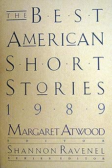 the best american short stories 1989 1st edition margaret eleanor atwood ,shannon ravenel 0395470986,