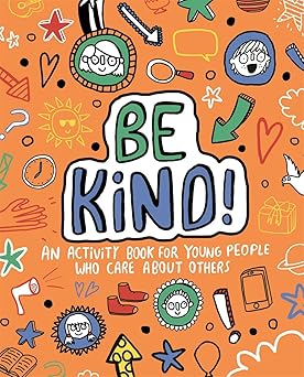 be kind mindful kids global citizen 1st edition stephanie clarkson 1787414639, 978-1787414631