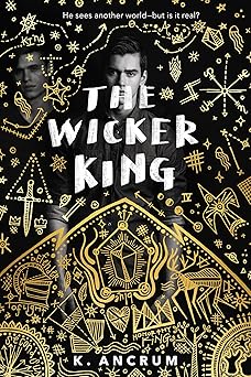 the wicker king 1st edition k ancrum 1250101557, 978-1250101556