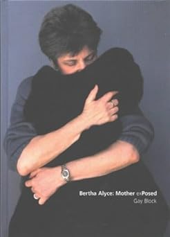 bertha alyce mother exposed 1st edition gay block 0826330940, 978-0826330949