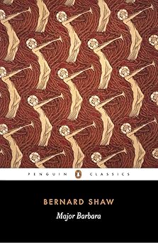 major barbara 1st edition george bernard shaw ,dan h laurence ,margery morgan ,elizabeth t forter 0140437908,