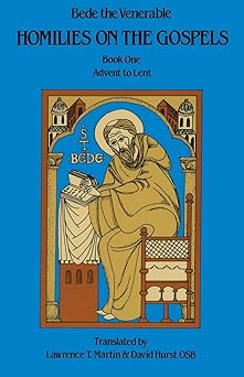 homilies on the gospels book one advent to lent 1st edition bede the venerable ,lawrence t martin ,david
