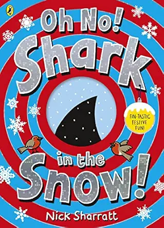 oh no shark in the snow 1st edition nick sharratt 024151911x, 978-0241519110
