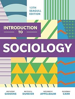 introduction to sociology 1st edition anthony giddens ,mitchell duneier ,richard p appelbaum ,deborah carr